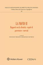 La MIFID 2. Rapporti con la clientela. Regole di governance. Mercati