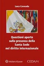 Questioni aperte sulla presenza della Santa Sede nel diritto internazionale