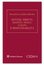 Doveri, diritti, danno, dolo, colpa e responsabilità