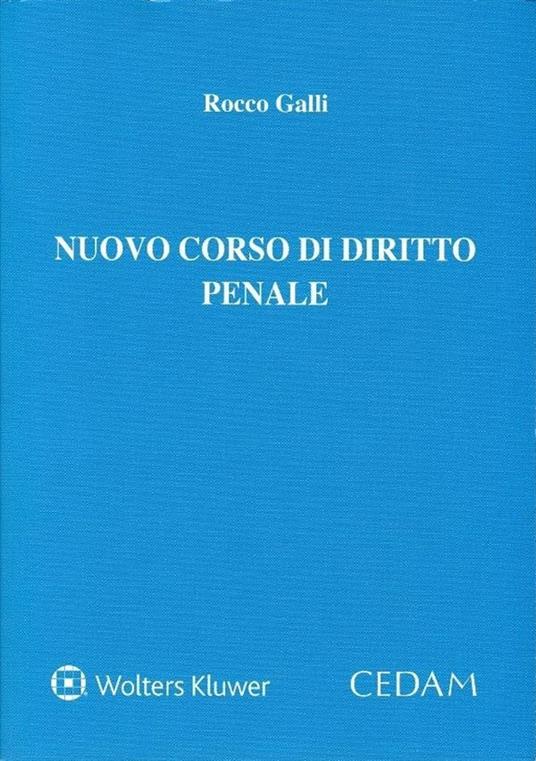 Nuovo corso di diritto penale - Rocco Galli - copertina