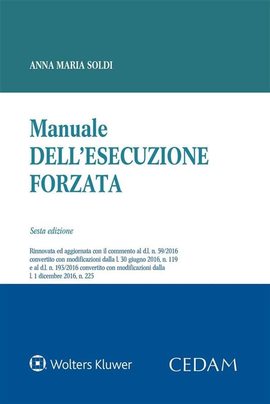 Manuale dell'esecuzione forzata - Anna Maria Soldi - ebook