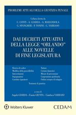 Dai decreti attuativi alla legge «Orlando» alle novelle di fine legislatura