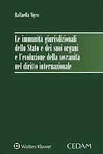 Le immunità giurisdizionali dello Stato e dei suoi organi e l'evoluzione della sovranità nel diritto internazionale