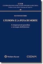 Europa e la pena di morte. Comparazione giuridica e strategie abolizioniste