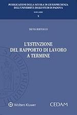 L'estinzione del rapporto di lavoro a termine