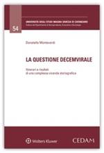 La questione decemvirale. Itinerari e risultati di una complessa vicenda storiografica