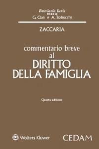 Commentario breve al diritto della famiglia - Alessio Zaccaria - copertina