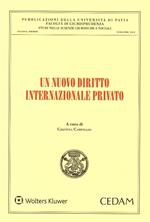 Un nuovo diritto internazionale privato