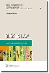 Bugs in law. Insetti e regole: dai campi alla tavola - Valeria Paganizza - copertina