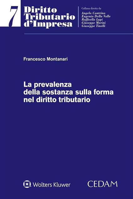 La prevalenza della sostanza sulla forma nel diritto tributario - Francesco Montanari - ebook