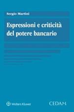 Espressioni e criticità del potere bancario