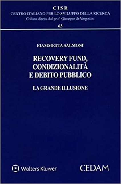 Recovery Fund, Condizionalità E Debito Pubblico : Salmoni