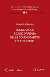 Regolazione e concorrenza nelle comunicazioni elettroniche - Alessandra Guerrieri - copertina