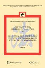 Legge sul processo amministrativo-Legge sulle sanzioni amministrative-Legge sul riesame amministrativo