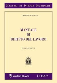 Manuale di diritto del lavoro - Giampiero Proia - copertina