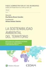 La sostenibilidad ambiental del territorio. Retos para una gobernanza multinivel en materia de transparencia y participación pública