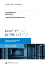 Nuove pagine di criminologia. Dalle origini agli orizzonti del terzo millennio