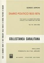 Diario politico 1855-1876. Vol. 7: 1874-1876.