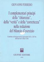 I complementari principi della «Chiarezza», della «Verità» e della «Correttezza» nella redazione del bilancio d'esercizio