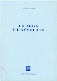 La toga e l'avvocato - Remo Danovi - copertina