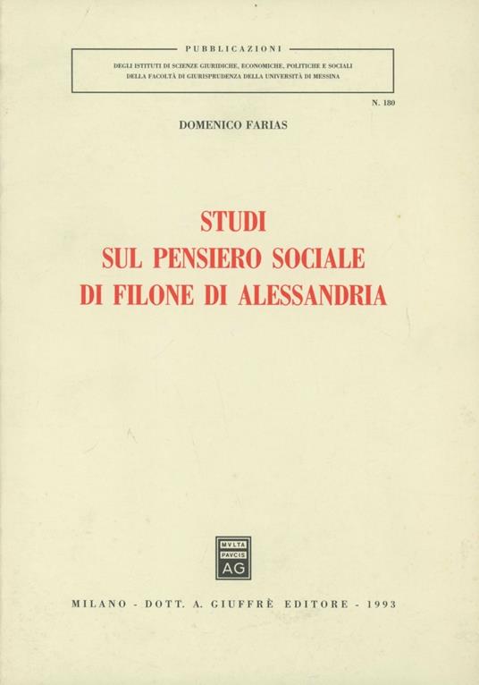 Studi sul pensiero sociale di Filone di Alessandria - Domenico Farias - copertina