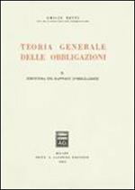 Teoria generale delle obbligazioni. Vol. 2: Struttura dei rapporti d'Obbligazione.