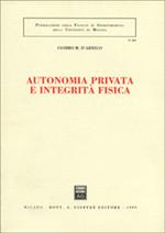 Autonomia privata e integrità fisica