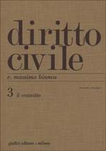 Diritto civile. Vol. 3: Il contratto.