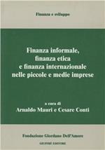 Finanza informale, finanza etica e finanza internazionale nelle piccole e medie imprese