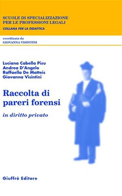 Raccolta di pareri forensi. In diritto privato - copertina