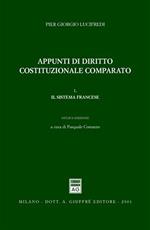 Appunti di diritto costituzionale comparato. Vol. 1: Il sistema francese.