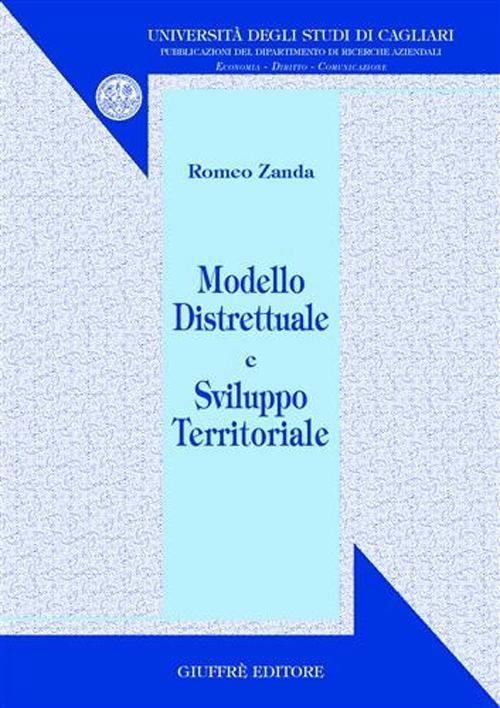 Modello distrettuale e sviluppo territoriale - Romeo Zanda - copertina