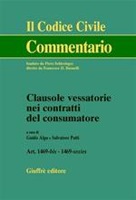 Clausole vessatorie nei contratti del consumatore. Artt. 1469 bis-1469 sexies