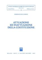 Attuazione ed inattuazione della Costituzione