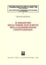 Il parametro delle norme non scritte nella giurisprudenza costituzionale