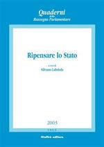 Ripensare lo Stato. Atti del Convegno di studi (Napoli, 22-23 marzo 2002)