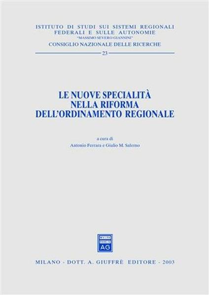 Le nuove specialità nella riforma dell'ordinamento regionale - copertina