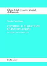 Controllo di gestione ed informazioni. Un approccio integrato