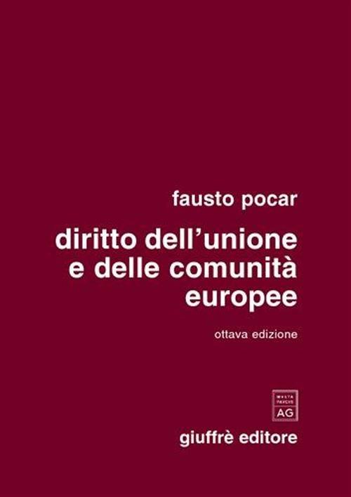 Diritto dell'Unione e delle Comunità europee - Fausto Pocar - copertina