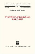 Investimenti, informazione, razionalità