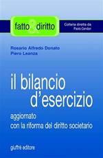 Il bilancio d'esercizio. Aggiornato con le modifiche di cui al D.Lgs. 17 gennaio 2003, n. 6