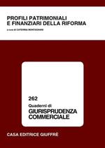 Profili patrimoniali e finanziari della riforma. Atti del Convegno (Cassino, 9 ottobre 2003)