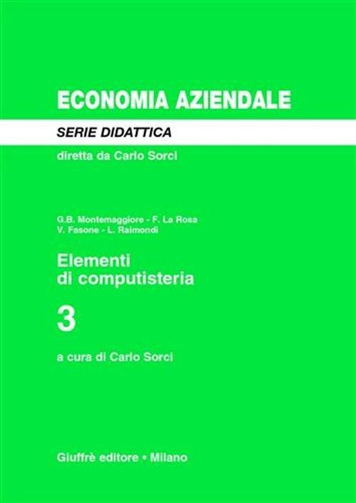 Elementi di computisteria - C. Sorci - Libro - Giuffrè - Centro  universitario studi aziendali | laFeltrinelli