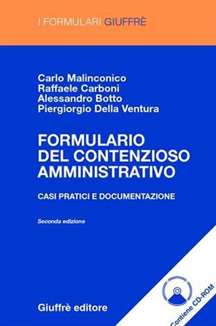 Formulario del contenzioso amministrativo. Casi pratici e documentazione. Con CD-ROM - copertina