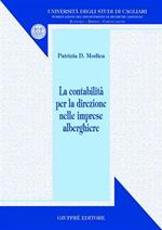 La contabilità per la direzione nelle imprese alberghiere