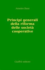 Principi generali della riforma delle società cooperative