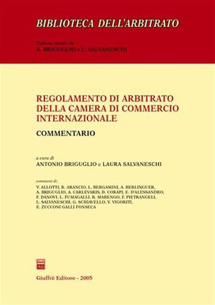 Regolamento di arbitrato della Camera di commercio internazionale. Commentario - copertina