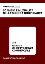 Scambio e mutualità nella società cooperativa