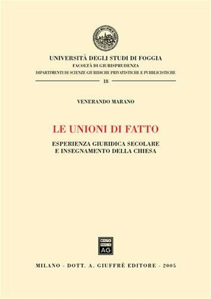 Le unioni di fatto. Esperienza giuridica secolare e insegnamento della Chiesa - Venerando Marano - copertina