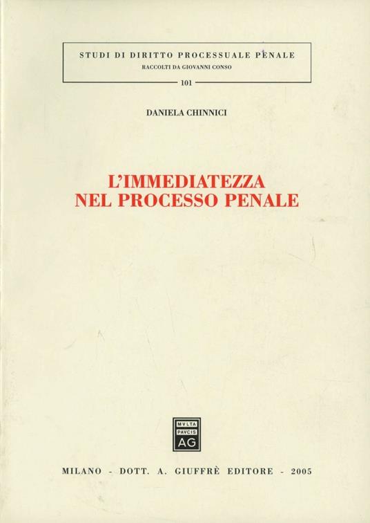 L'immediatezza nel processo penale - Daniela Chinnici - copertina